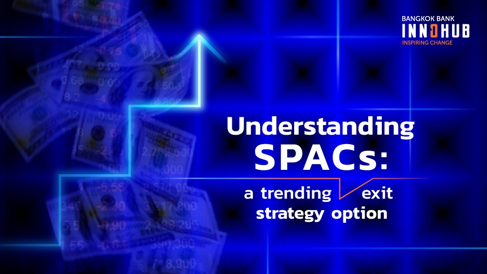 Understanding SPACs: a trending exit strategy option