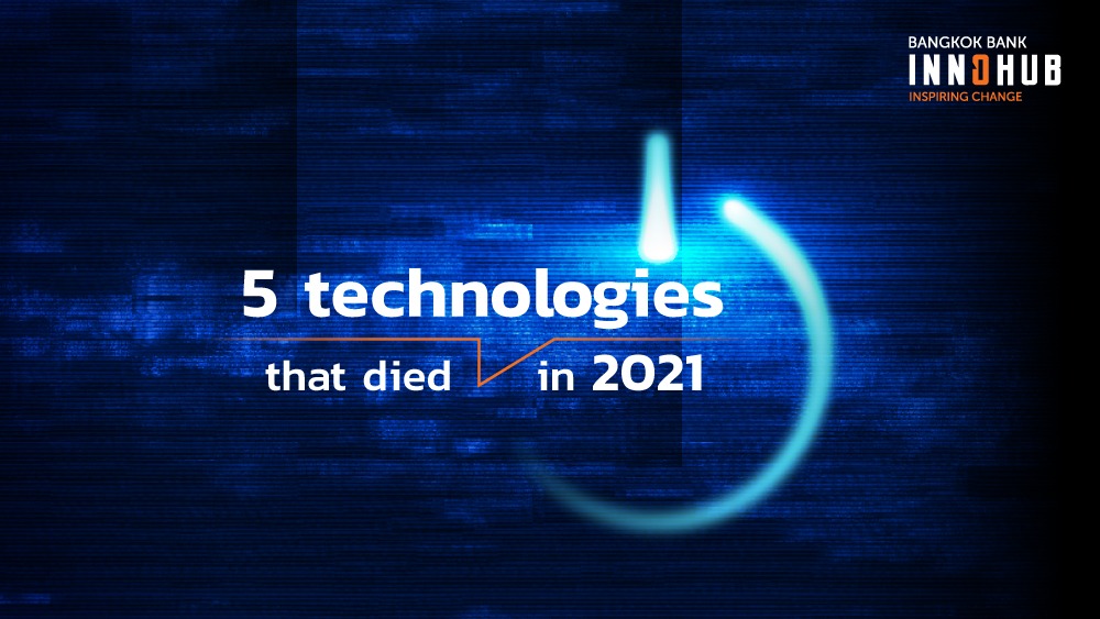 Tech that died in 2021