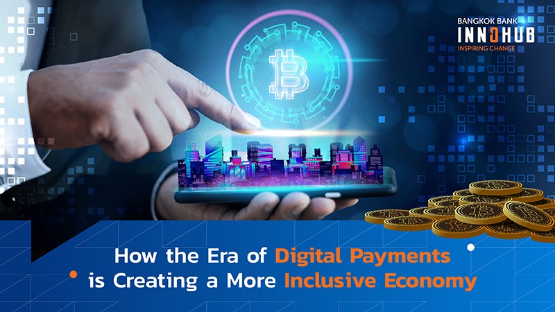 How the Era of Digital Payments is Creating a More Inclusive Economy