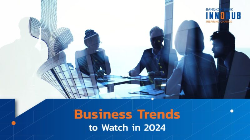 Business Trends to Watch in 2024